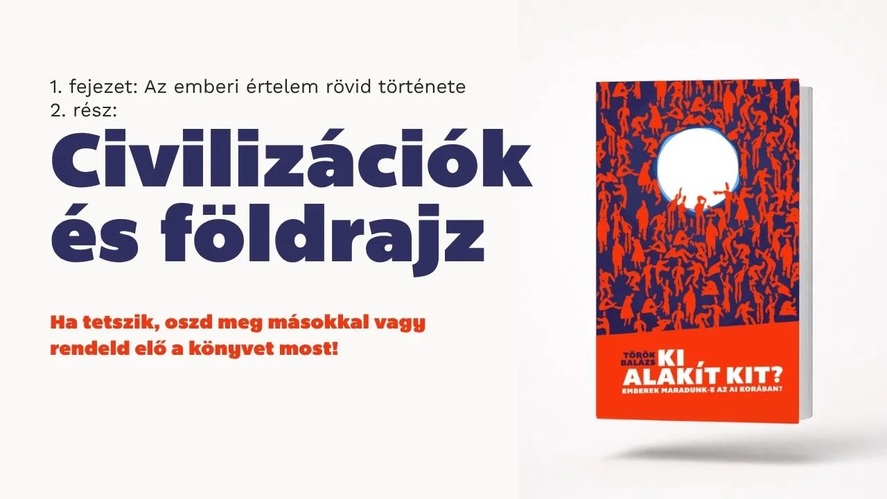 Civilizációk és földrajz – a földrajzi adottságok és a fejlődés kapcsolatát bemutató fejezet borítóképe