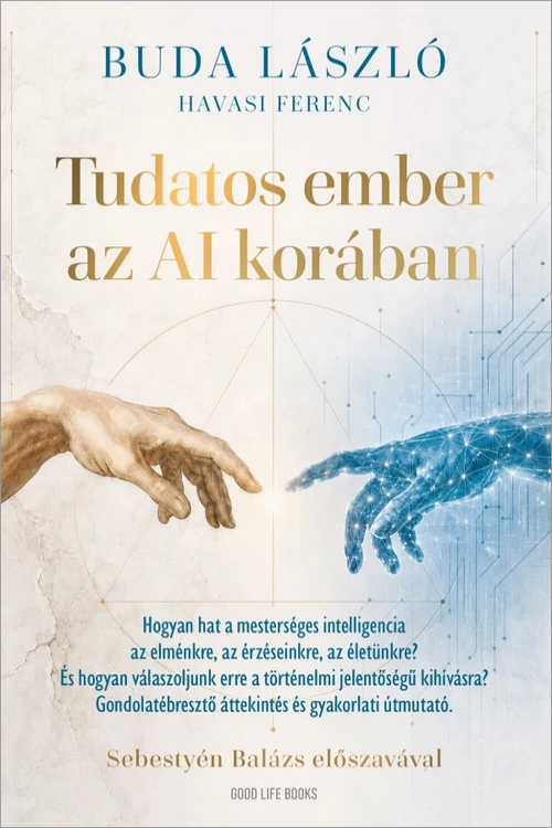 Dr. Buda László–Havasi Ferenc: Tudatos ember az AI korában – borító